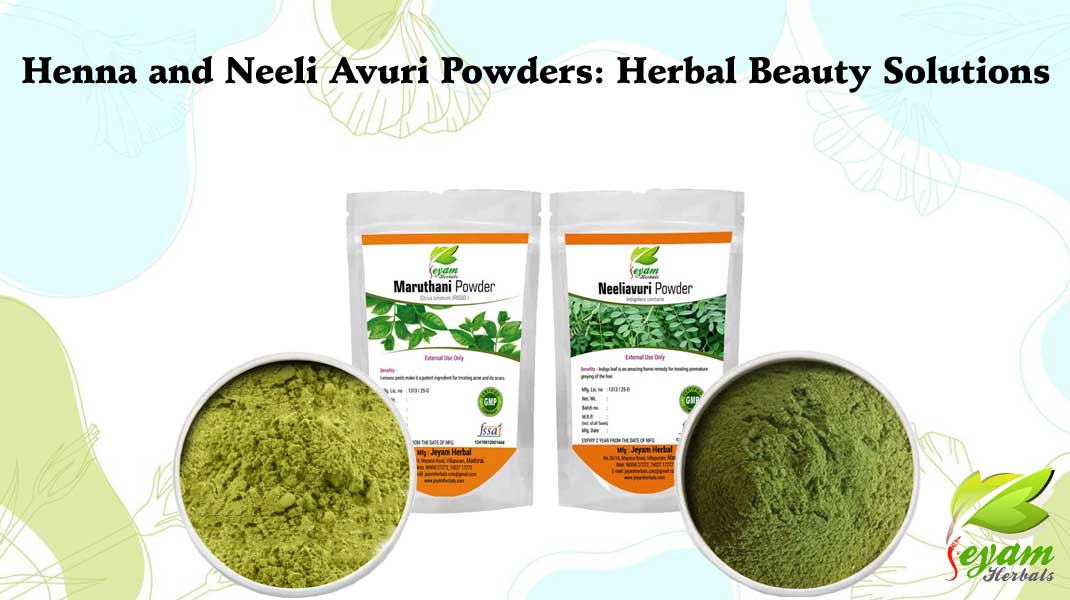Henna and Neeli Avuri Powders: Herbal Beauty Solutions
